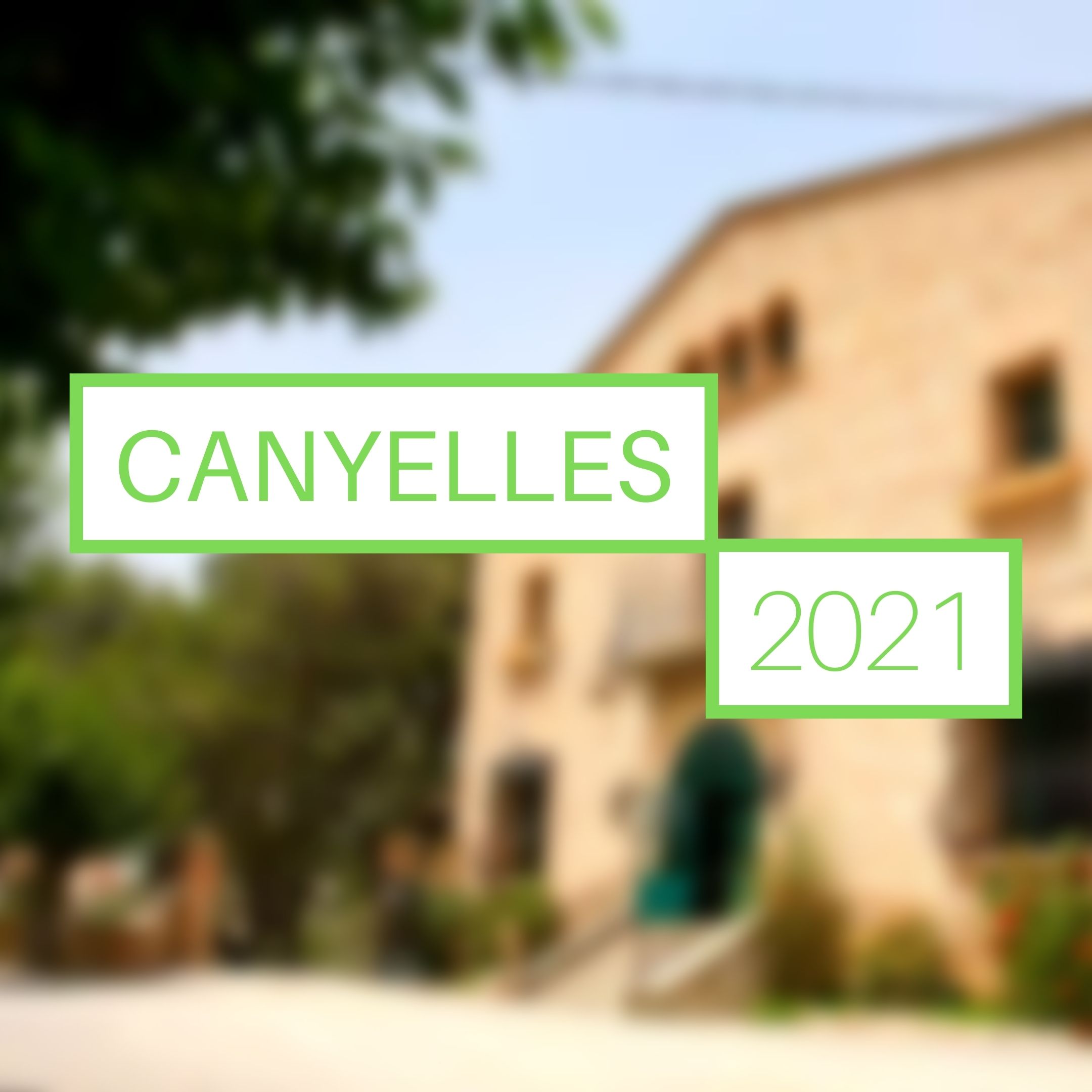 Canyelles 2021 || Dia 1